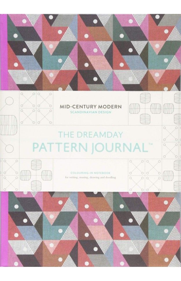 The Dreamday Pattern Journal: Mid-Century Modern - Scandinavian Design: Colouring-in notebook for writing, musing, drawing and doodling (The Original Pattern Journal)